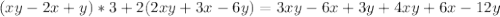 (xy-2x+y)*3+2(2xy+3x-6y)=3xy-6x+3y+4xy+6x-12y