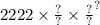 22 {22 \times \frac{?}{?} \times \frac{?}{?} }^{?}