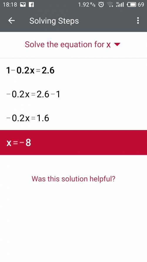 Решить уравнения 1) 1-0,2x=2,6 2) 3-(x+1,9)=-1,1 заранее