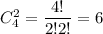 C^2_4= \dfrac{4!}{2!2!} =6