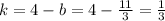 k=4-b=4-\frac{11}{3} =\frac{1}{3}