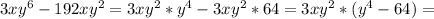 3x y^{6} - 192x y^{2} = 3x y^{2} * y^{4} - 3x y^{2} * 64 = 3x y^{2} * (y^{4} - 64) =