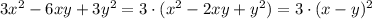 3x^2-6xy+3y^2=3\cdot (x^2-2xy+y^2)=3\cdot (x-y)^2