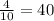 \frac{4}{10}= 40%