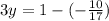 3y=1-(- \frac{10}{17} )