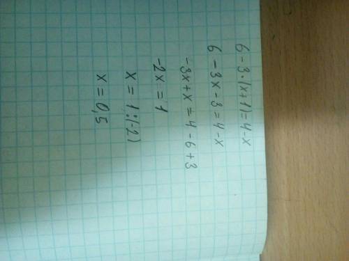 6-3*(x+1)=4-x (8x++6)=9 решить оба уравнения.