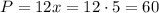 P=12x=12\cdot5=60