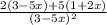 \frac{2(3 - 5x) + 5(1 + 2x)}{(3 - 5x)^2}