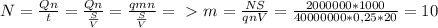 N = \frac{Qn}{t} = \frac{Qn}{\frac{S}{V}} = \frac{qmn}{ \frac{S}{V}} =\ \textgreater \ m = \frac{NS}{qnV} = \frac{2000000 * 1000}{40000000 * 0,25 * 20} = 10