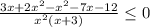 \frac{3x+2x^{2}-x^{2}-7x-12}{x^{2}(x+3)} \leq 0