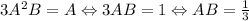 3A^{2}B=A \Leftrightarrow 3AB=1 \Leftrightarrow AB= \frac{1}{3}