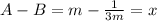 A-B=m- \frac{1}{3m}=x