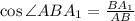 \cos \angle ABA_{1} = \frac{BA_{1}}{AB}