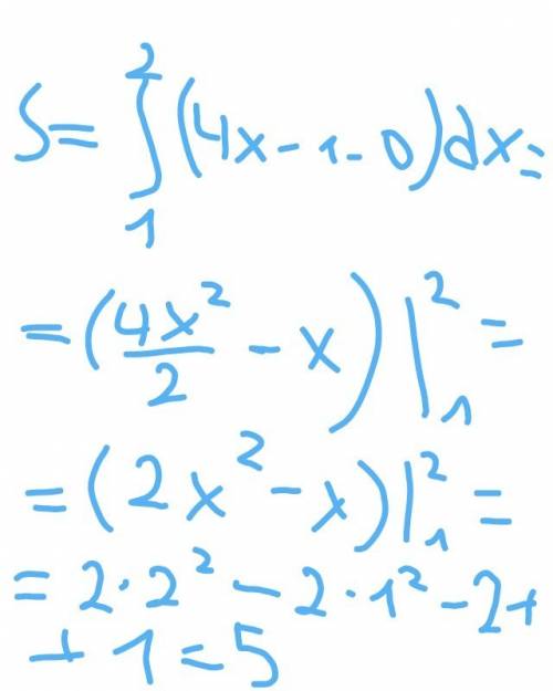 Вычислите площадь фигуры, ограниченной линиями y = 4x - 1 x = 2 x = 1 и осью ox