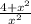 \frac{4+x^{2} }{x^2}