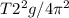 T2^{2} g/4\pi ^{2}