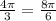 \frac{4\pi}{3} =\frac{8\pi}{6}