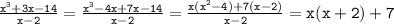 \mathtt{\frac{x^3+3x-14}{x-2}=\frac{x^3-4x+7x-14}{x-2}=\frac{x(x^2-4)+7(x-2)}{x-2}=x(x+2)+7}