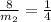 \frac{8}{m_2}=\frac{1}{4}