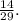 \frac{14}{29} .