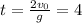 t=\frac{2v_{0}}{g}=4