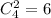 C_4^2=6