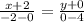 \frac{x + 2}{-2 - 0} = \frac{y + 0}{0 - 4}