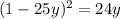 (1 - 25y)^{2} = 24y