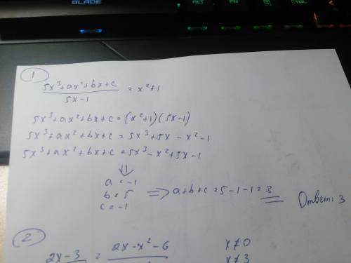 1. найдите сумму a+b+c при условии, что выполняется равенство (5x^3+ax^2+bx+c)/5x-1 = x^2+1 для всех