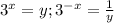 3^x=y; 3^{-x}=\frac{1}{y}