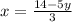 x=\frac{14-5y}{3}