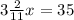 3\frac{2}{11}x=35