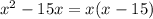 x^2-15x=x(x-15)