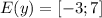 E(y) = \left[-3;7\right]