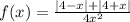 f(x) = \frac{ |4 - x| + |4 + x| }{4 {x}^{2} }