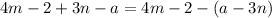 4m-2+3n-a = 4m-2-(a-3n)