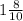 1\frac{8}{10}