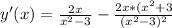 y'(x)=\frac{2x}{x^2-3}-\frac{2x*(x^2+3}{(x^2-3)^2}