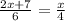 \frac{2x + 7}{6} = \frac{x}{4}