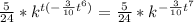 \frac{5}{24}*k^{t(-\frac{3}{10}t^6)}= \frac{5}{24}*k^{-\frac{3}{10}t^7}