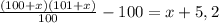 \frac{(100+x)(101+x)}{100}-100=x+5,2