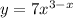 y = 7x ^{3 - x}