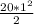 \frac{20*1^{2} }{2}