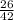 \frac{26}{42}