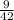 \frac{9}{42}