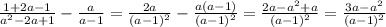 \frac{1+2a-1}{a^2-2a+1}-\frac{a}{a-1}=\frac{2a}{(a-1)^2}-\frac{a(a-1)}{(a-1)^2}=\frac{2a-a^2+a}{(a-1)^2}=\frac{3a-a^2}{(a-1)^2}