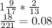 1\frac{9}{17}*\frac{2}{13} \\ \frac{18}{221} = 0.08