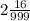 2\frac{16}{999}