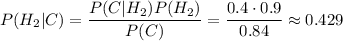 \displaystyle P(H_2|C)=\dfrac{P(C|H_2)P(H_2)}{P(C)}=\frac{0.4\cdot0.9}{0.84}\approx0.429