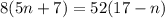 8(5n + 7) = 52(17 - n)